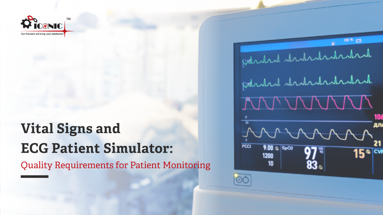 Vital Signs and ECG Patient Simulator : Quality Requirements for Patient Monitoring